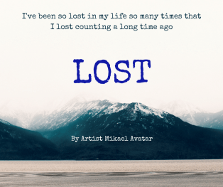 I've been so lost in my life so many times that I lost counting a long time ago